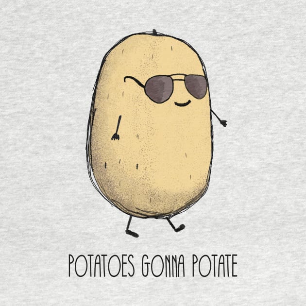 Potatoes gonna potate by Dreamy Panda Designs